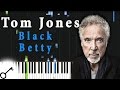 Tom Jones - Black Betty [Piano Tutorial] Synthesia ...