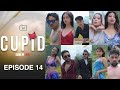 CUPID - GAME OF LOVE | EPISODE 14 | DATING REALITY SHOW | PARADOX