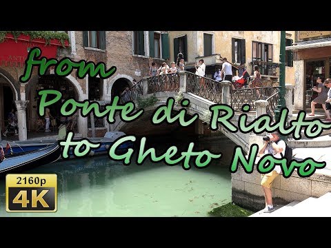 Venice, from Ponte di Rialto to Gheto Novo - Italy 4K Travel Channel