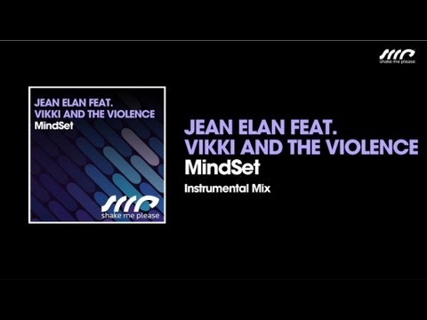 Jean Elan Feat. Vikki and the Violence - Mindset (Instrumental Mix) - Preview