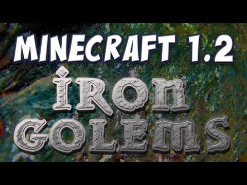 Minecraft - Iron Golems! (Patch 1.2 pre-release 08a)