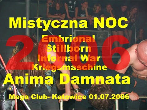 💀 2006💀 Embrional💀 Stillborn 💀 Infernal War 💀Kriegsmaschine 💀 Anima Damnata 💀