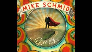 Mike Schmid - Can You See All The Colors