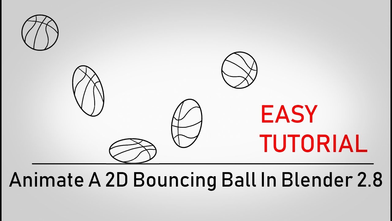Animate A 2D Bouncing Ball Animation In Blender 2.8 Easily!