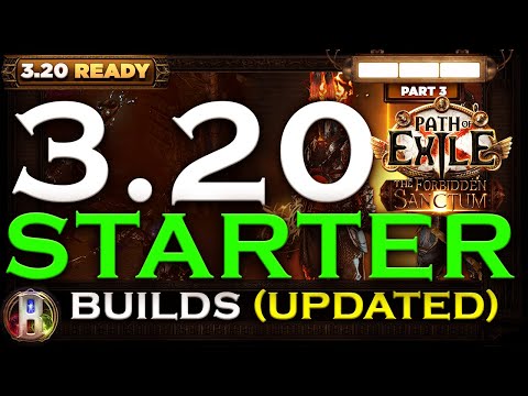 PoE 3.20 BEST STARTER BUILDS (PART 3/3) - PATH OF EXILE THE FORBIDDEN SANCTUM LEAGUE - POE BUILDS