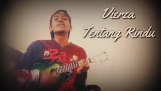 Download lagu Tentang rindu - VIERZA [[ KENTRUNG by gabrul exp mp3 Download lagu Tentang rindu - VIERZA [[ KENTRUNG by gabrul exp mp3
