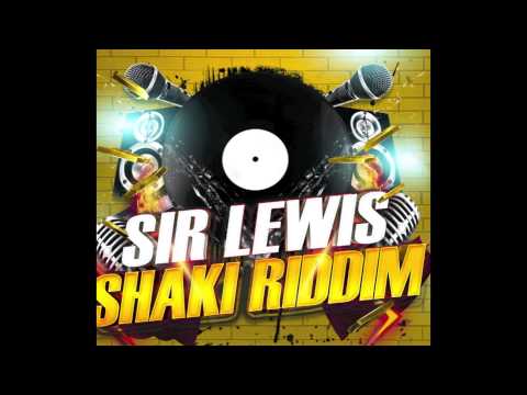 Sir Lewis - Shaki Riddim (Radio Edit - French Version)