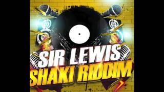 Sir Lewis - Shaki Riddim (Radio Edit - French Version)
