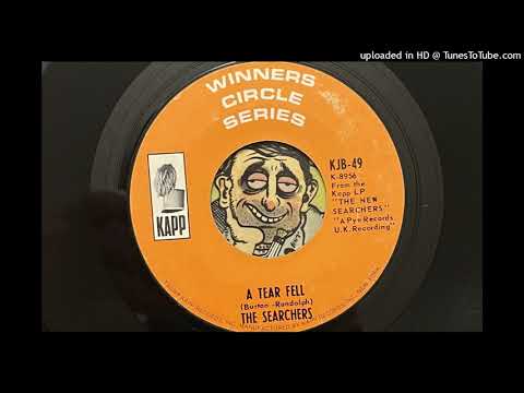 The Searchers - A Tear Fell (Kapp) 1964