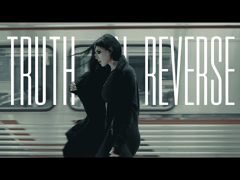 Video thumbnail for Truth In Reverse