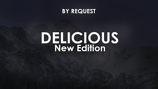 Delicious | New Edition
