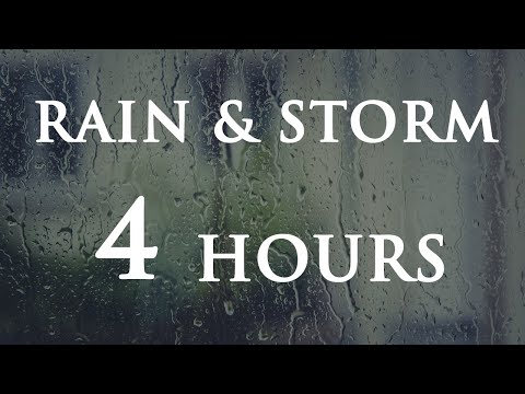 4 Horas de sonido de lluvia y tormenta / Rain Sound and Thunder - 4 Hours Meditation Sound