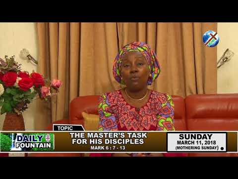 DAILY FOUNTAIN OF 11TH MARCH 2018 - MRS NKASIOBI OKOH (MAMA CHURCH OF NIGERIA)