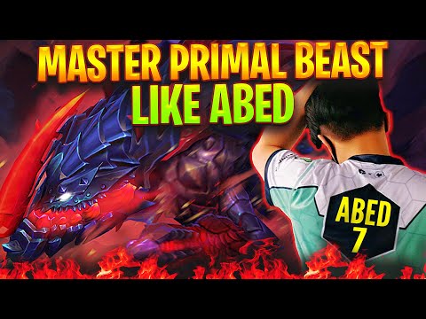 Abed is real master of Primal Beast | Great positioning and initiations