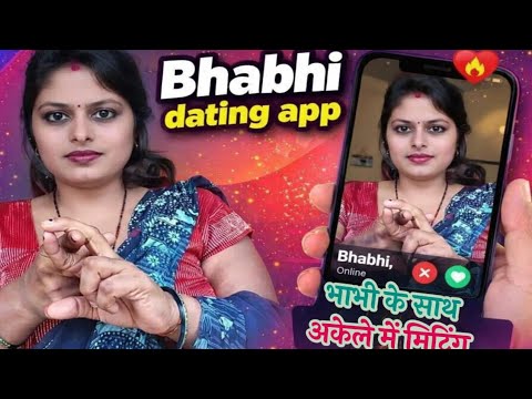 bhabhi dating app. Best Dating App For Mature Singles. senior girls boys dating app. Indian bhabhi