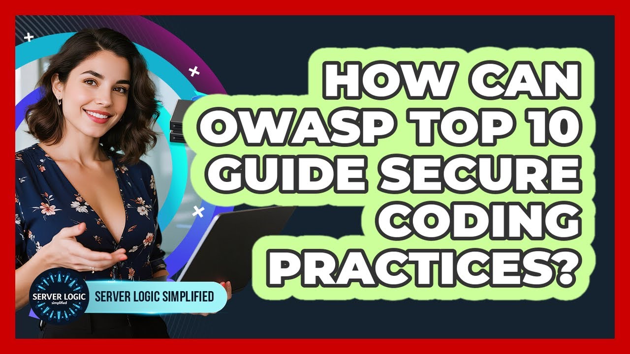 How Can OWASP Top 10 Guide Secure Coding Practices?