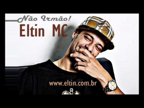 Mc Eltin - Nao Irmao (Oficial Audio HQ)