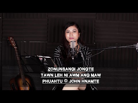 Zonunsangi Jongte - Tawn leh ni awm ang maw
