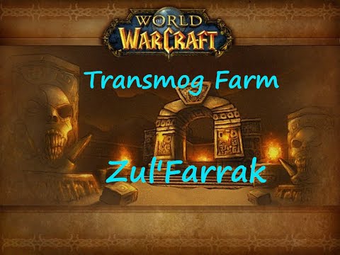 Transmog Farm - #1 Zul'Farrak, legendarne miejsce