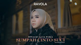 Download lagu Rayola - Sumpah Cinto Suci mp3 Download lagu Rayola - Sumpah Cinto Suci mp3