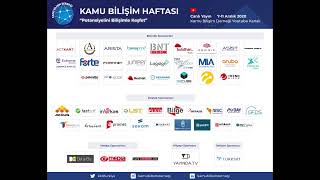 Kamu Bilişim Haftası_Panel7: Yeni Nesil Yazılım Teknolojileri ve Açık Kaynak