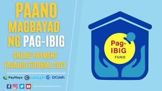 PAANO MAGBAYAD NG PAG-IBIG | ONLINE PAYMENT | TAGALOG TUTORIAL 2021