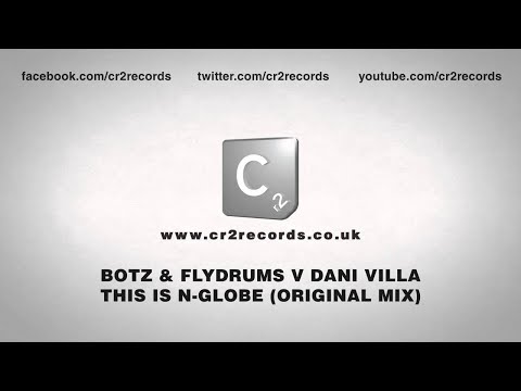 Botz & Flydrums vs Dani Villa - This is N-Globe (Original Mix)