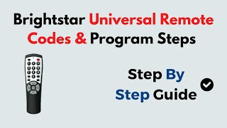 Brightstar Universal Remote Codes & Programming Steps | 2026 Complete Guide