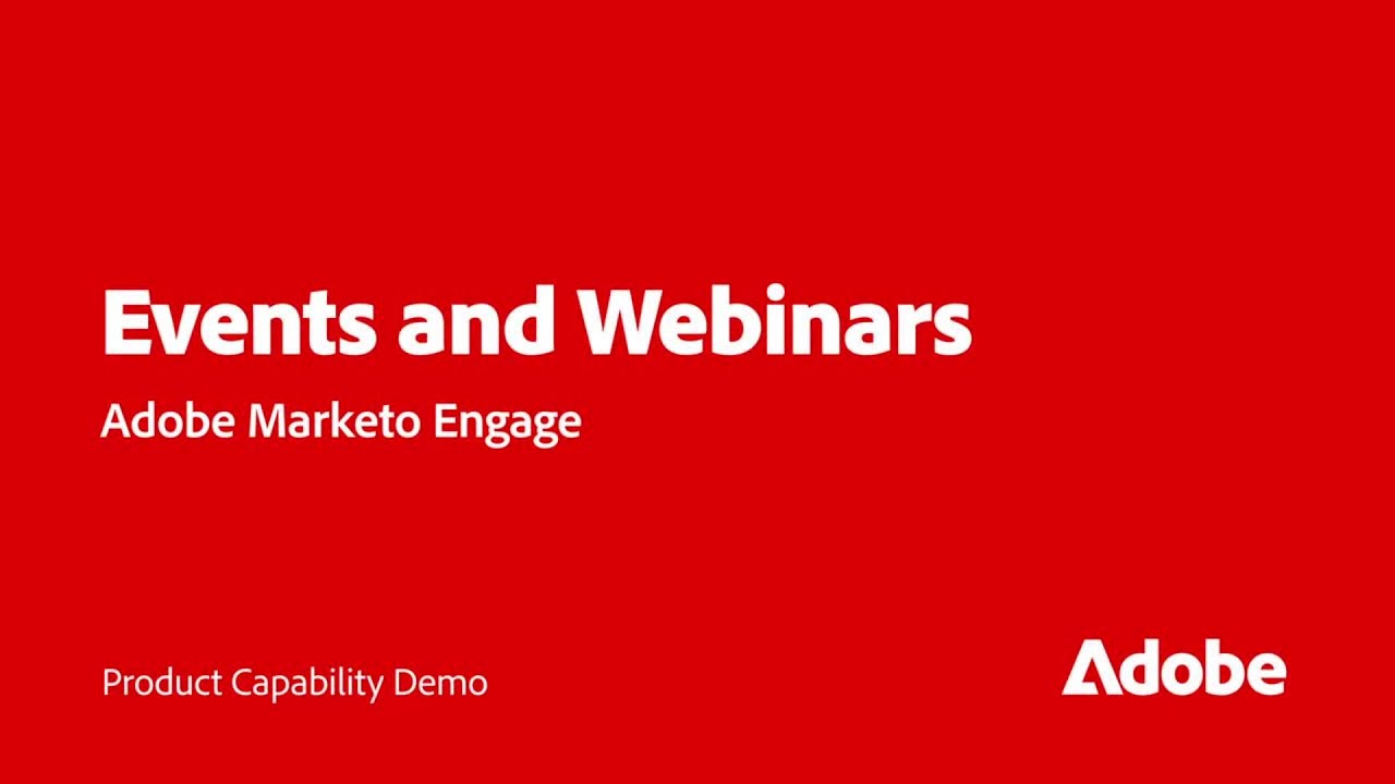 Manage the Entire Lifecycle for Webinars & In-Person Events with Marketo Engage | Adobe for Business