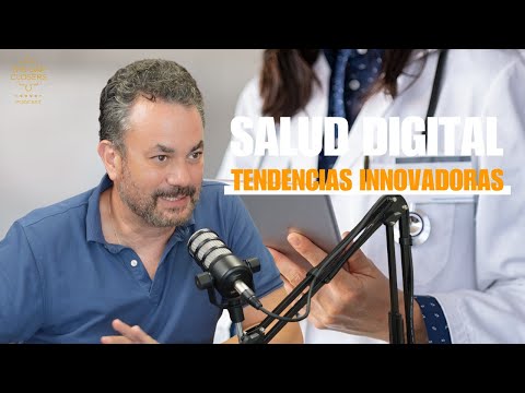 Salud Digital l Salvador Vera | Episodio #08