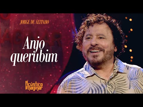 Jorge de Altinho - Anjo querubim | ACÚSTICO IMAGINAR