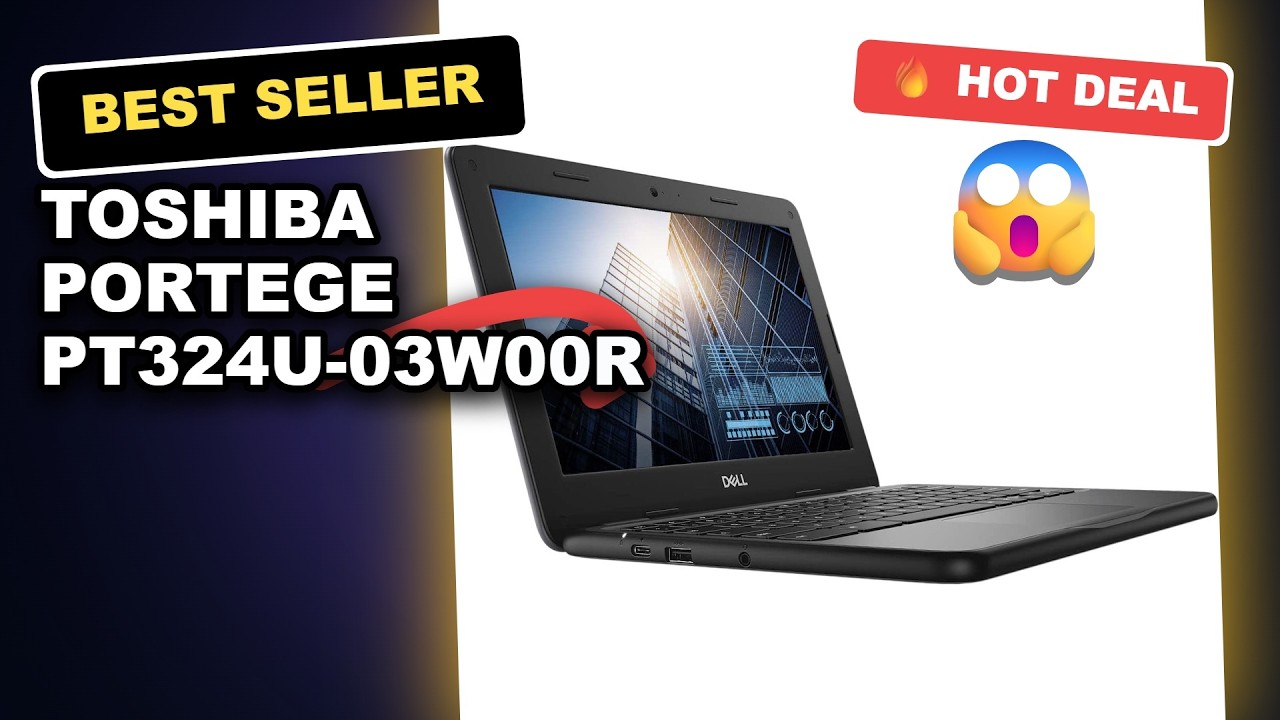 Toshiba Portege PT324U-03W00R Honest Review: Is This Budget Laptop Worth It?