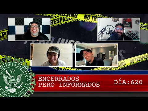 ENCERRADOS PERO INFORMADOS DÍA: 620 - EL PULSO DE LA REPÚBLICA