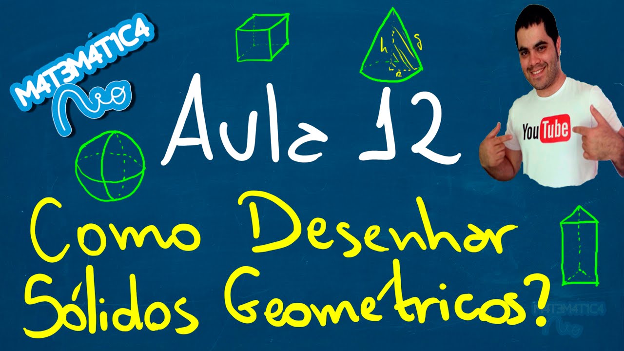 MEF 12 - COMO DESENHAR SÓLIDOS GEOMÉTRICOS? (Poliedros e Corpos Redondos)