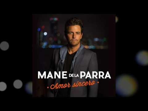 Mane de la Parra - Amor Sincero (Audio Oficial)