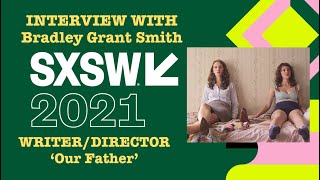 Director Bradley Grant Smith on OUR FATHER, interview with Patrick McDonald of HollywoodChicago.com video