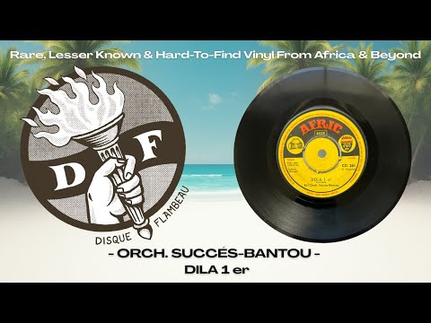 Orchestre Succes-Bantou - Dila 1 er