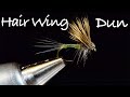 Hair Wing Dun Fly Tying Instructions - Mayfly Dry Fly - Tied by Charlie Craven