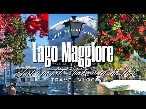 Ein perfektes Wochenende am See┃Lago Maggiore┃Italien 🇮🇹 & Schweiz 🇨🇭 Reise-Vlog