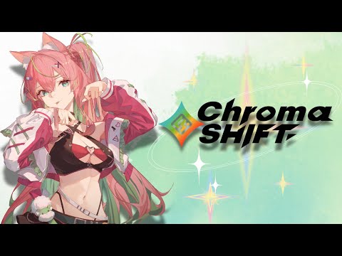 CHROMASHIFT?!?!?!