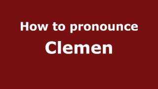 How to pronounce Clemen