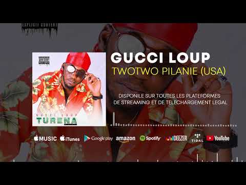 Gucci Loup - Twotwo Pilanie (USA) (Son Officiel)
