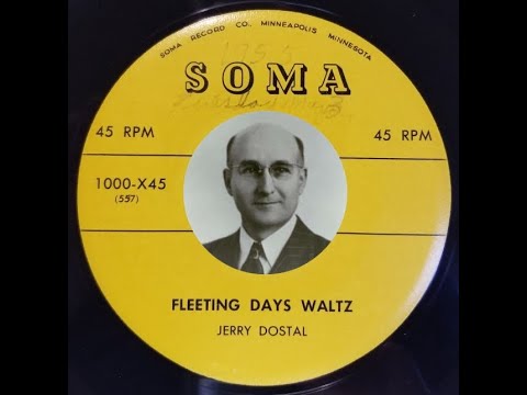 MINNESOTA POLKA: Jerry Dostal / Fleeting Days Waltz / Soma 1000 / 1950