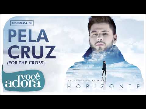 Pela Cruz - Gui Rebustini