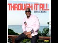 George Nooks - Through It All (Full Album Official Audio)