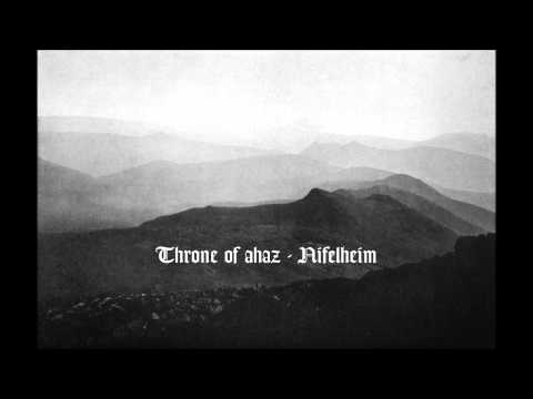 Throne of ahaz - Nifelheim