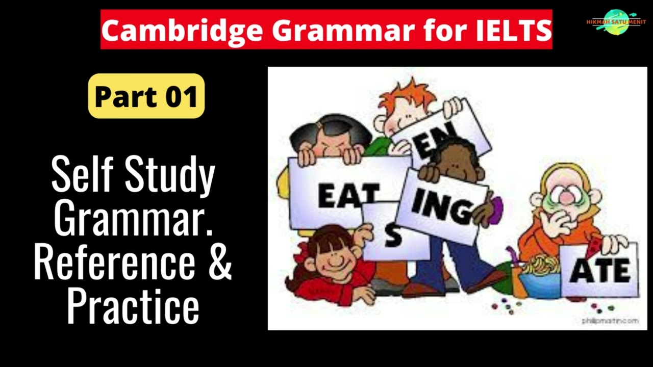 Cambride Grammar For IELTS. Part 01