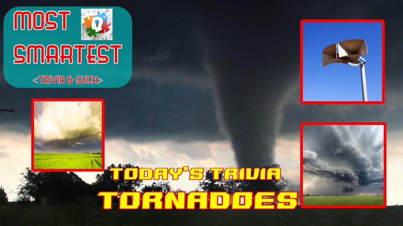 Tornado Trivia Quiz / 26 General Knowledge Questions / Challenge Test
