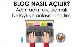 Blog Nasıl Açılır? Adım Adım Blog Açma 2019 • blogkurdu.net