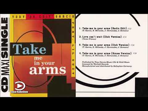 Tony ''Dr. Edit'' Garcia* Feat. Lil Suzy – Take Me In Your Arms
